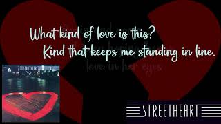 What Kind of Love Is This (Lyrics) - Streetheart | Correct Lyrics