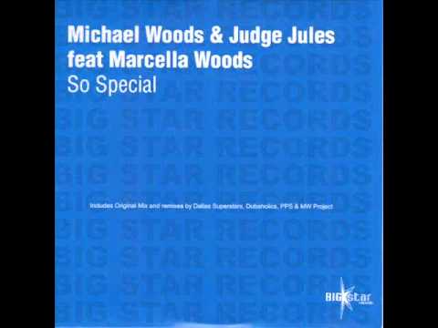 Michael Woods & Judge Jules feat. Marcella Woods - So Special (Radio Edit)