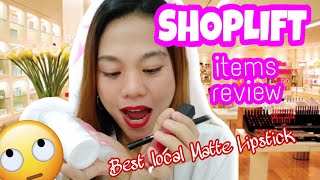 SHOPLIFT ITEMS REVIEW 🤣| BEST LOCAL MATTE LIPSTICK | PHILIPPINES BEAUTY PRODUCT