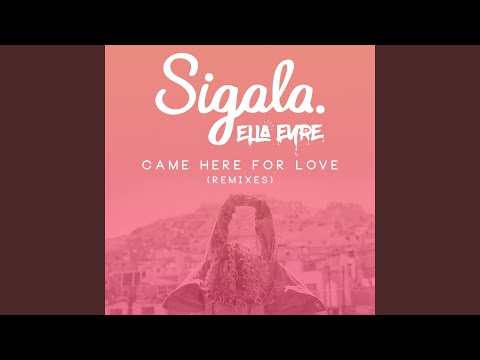 Came Here for Love (Calvo Remix)