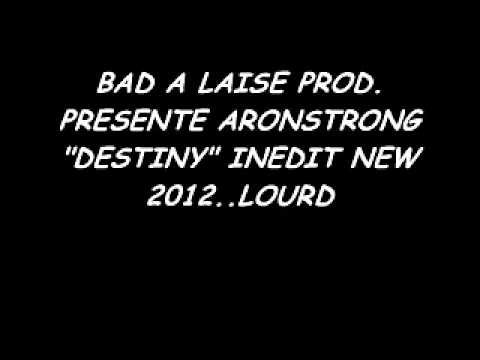 Aronstrong destiny lourd lourd !! (clip officiel)