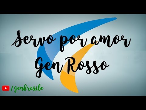 Servo por Amor - Gen Rosso