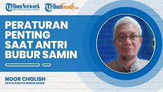 Wajib di Cermati Sebelum Ikut Antri Bubur Samin di Masjid Darussalam Solo, Simak Aturan Lengkapnya