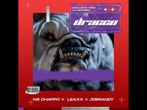 KBChappo❌Leaxx❌JoeRandy Dracco