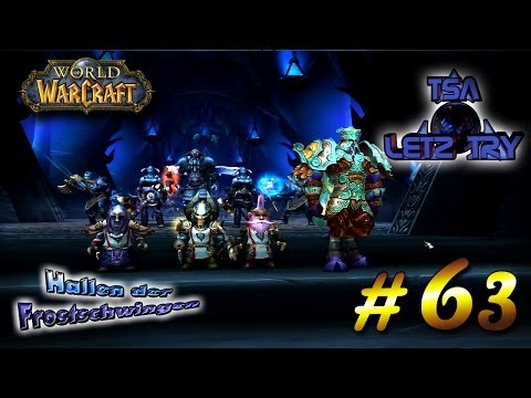 TSA LetzTry World of WarCraft #63 [HD] - Stufe 86 - 86