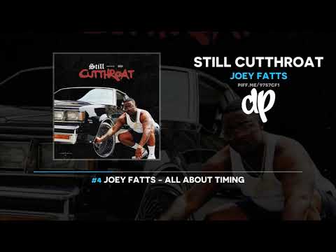 Joey Fatts - Still Cutthroat (FULL MIXTAPE)
