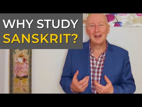 Why Study Sanskrit? | Warwick Jessup