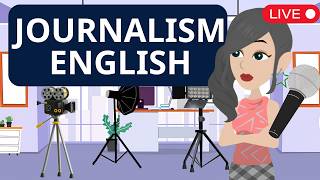 Journalism & Media - Practice English Conversation