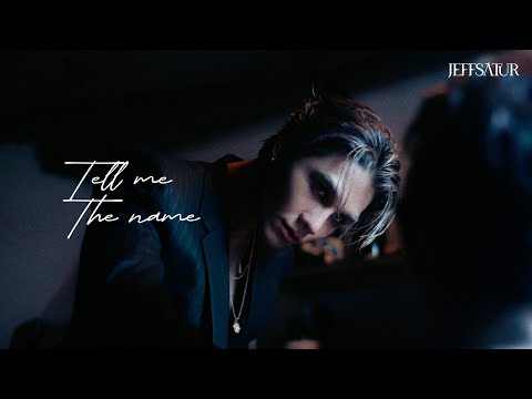 Jeff Satur - Tell Me The Name【Official Music Video】