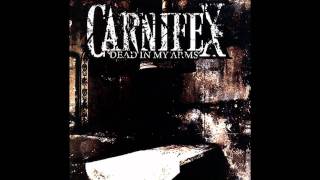 Carnifex - Dead in My Eyes + Dead in My Arms