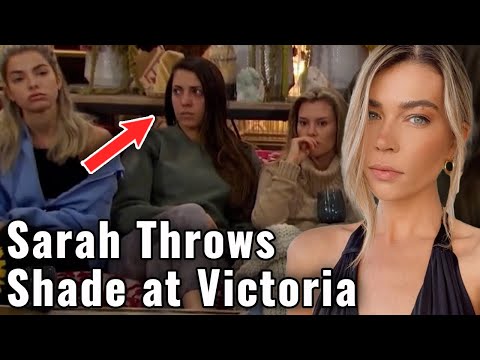 Sarah Throws SHADE at Victoria after Bachelor Exit