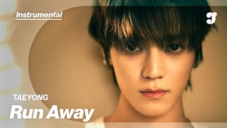 Download lagu TAEYONG – Run Away | Instrumental mp3