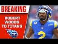 Rams Trade WR Robert Woods To Titans | CBS Sports HQ