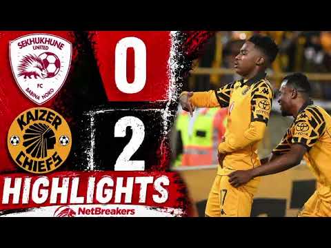🚨Sekhukhune United FC 0-2 Kaizer Chiefs FC Highlights | Betway Premiership 2026😱