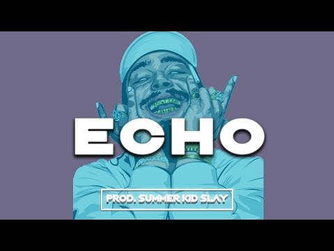 [FREE] Post Malone Type Beat - "Echo" Feat. 21 Savage | Trap Type Beat Instrumental 2018