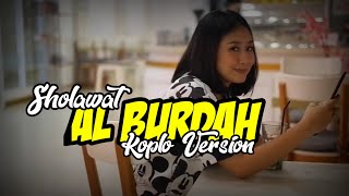 Download lagu SHOLAWAT AL BURDAH KOPLO VERSION mp3