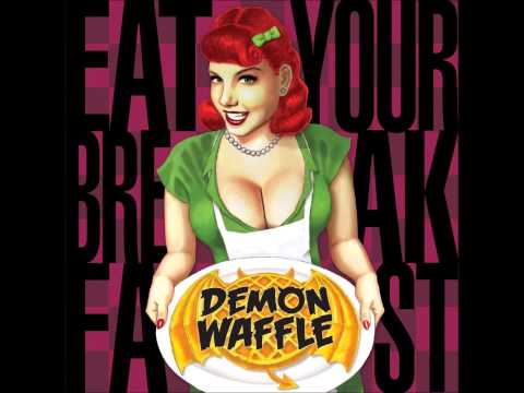 You Don't Know Me - Demon Waffle