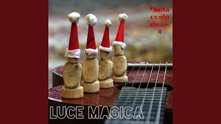 Luce Magica Music Video