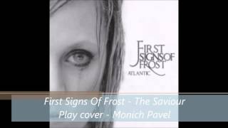 Pavel Monich - The Saviour (First Signs Of Frost)