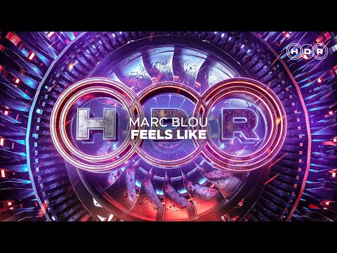 Marc Blou - Feels Like (Big Room/Electro House)