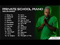 AmaPiano Mix | Private School Piano | Kelvin Momo | Hurshy