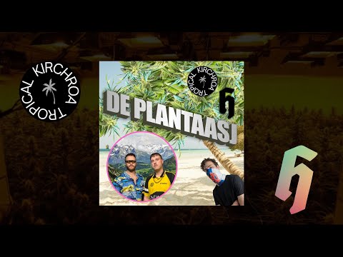 Kirchroa Tropical & Helkore - De Plantaasj (Official Lyric Video)