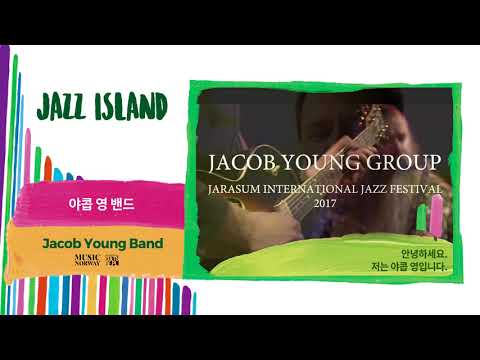 Jacob Young Band's Message │ The 14th Jarasum Int'l Jazz Festival