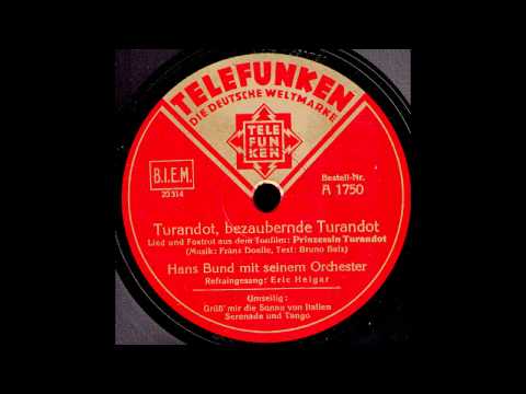 Turandot, bezaubernde Turandot / Hans Bund & Orchester, Gesang: Eric Helgar