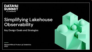 Simplifying Lakehouse Observability: Databricks Key Design Goals and Strategies