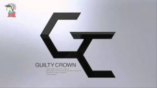 Guilty Crown OST: βίος / Bios (FULL SONG)