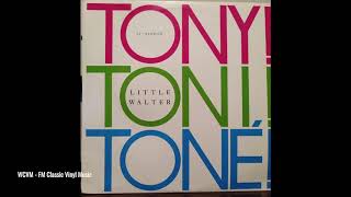 Tony Toni Tone - little walter