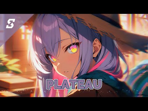 [Nightcore] - Plateau (Jim Yosef) - (Lyrics)
