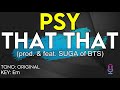 PSY (Prod. & feat. SUGA of BTS) - That That - Karaoke Instrumental
