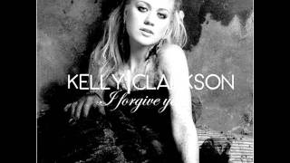 Kelly Clarkson - I Forgive You