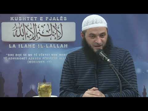 01. Pozita e fjalës LA ILAHE IL LALLAH | Hoxhë Sadullah Bajrami