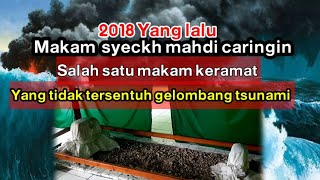 Download lagu The tomb of Sheikh Mahdi Caringin, one of the tombs that was not touched by the 2018 tsunami waves mp3 Download lagu The tomb of Sheikh Mahdi Caringin, one of the tombs that was not touched by the 2018 tsunami waves mp3