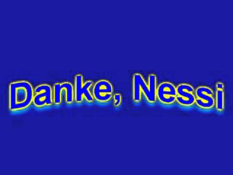 David Posor~Danke, Nessi