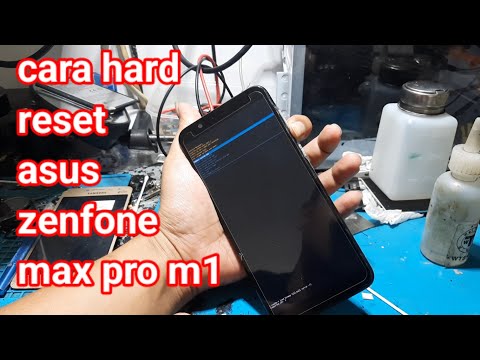 cara hard reset asus zenfone max pro m1