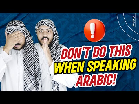 Speaking Arabic? Watch Out for These Common Mistakes| #1