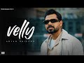 Arjan Dhillon Velly Mxrci Punjabi Dhamaka Latest Punjabi Songs 2025