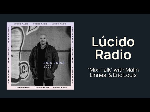 Malin Linnéa & Eric Louis  "Mix-Talk" for Lúcido Radio (Progressive & Tribal music from 2000-2010)