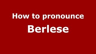 How to pronounce Berlese