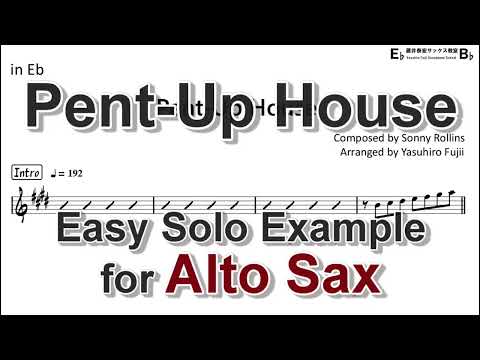 Pent-Up House (Sonny Rollins) - Easy Solo Example for Alto Sax