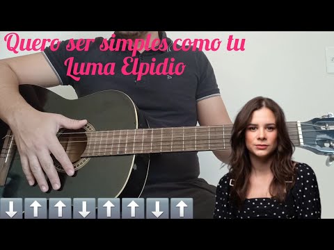 Quero Ser Simples Como Tu - Luma Elpidio
