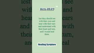 Healing Scripture - with their ears they can barely hear, and their eyes they have closed...