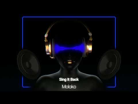 Moloko - Sing It Back - Boris Dlugosch Musical Mix