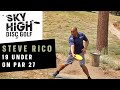 Sky High Showdown Winner Steve Rico FULL ROUND Score 19