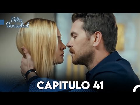 Alta Sociedad Capitulo 41 (Doblado en Español) FULL HD