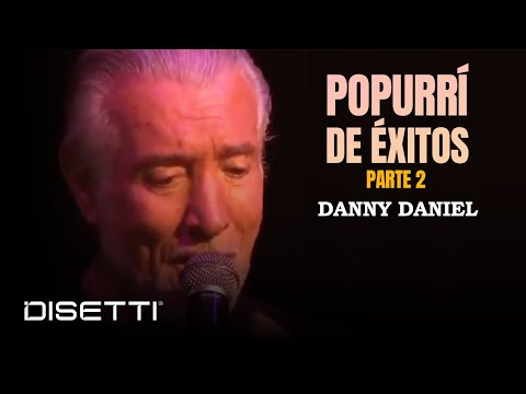 Danny Daniel - Popurrí de Exitos (En Vivo) | Parte 2