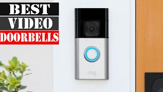 The 5 Best Video Doorbells 2024